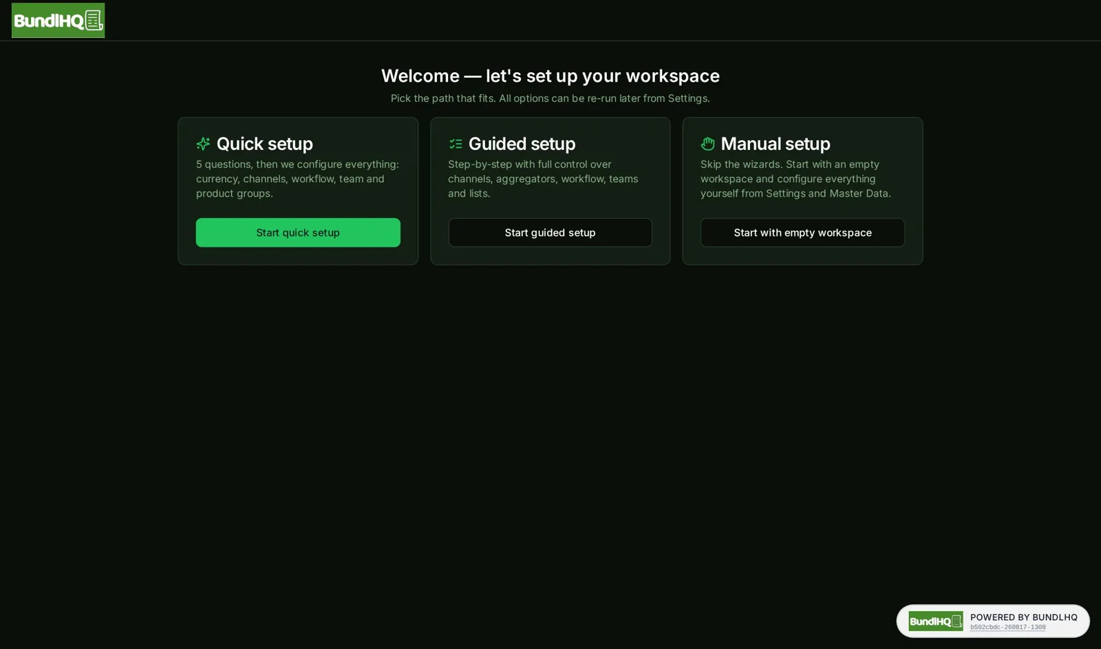 Configured, not coded — pick a country pack and go.